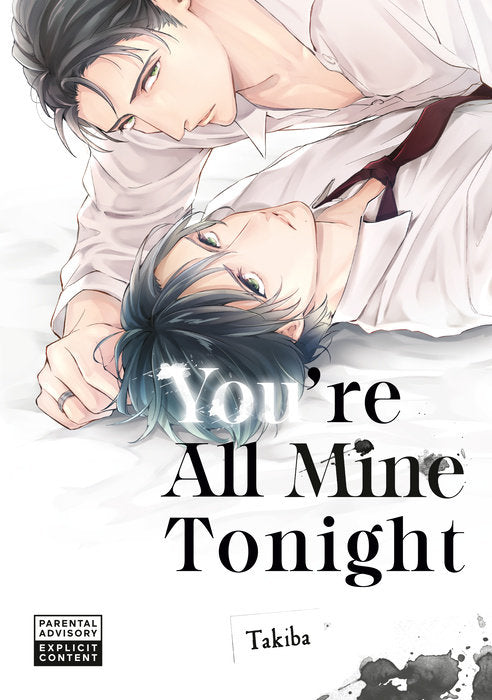You're All Mine Tonight - by Takiba (Paperback)